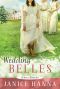 [Belles and Whistles 02] • Wedding Belles